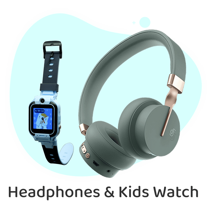 Headphone and Smart Watches for Kids