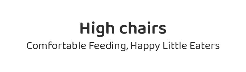 High Chair High Chairs
